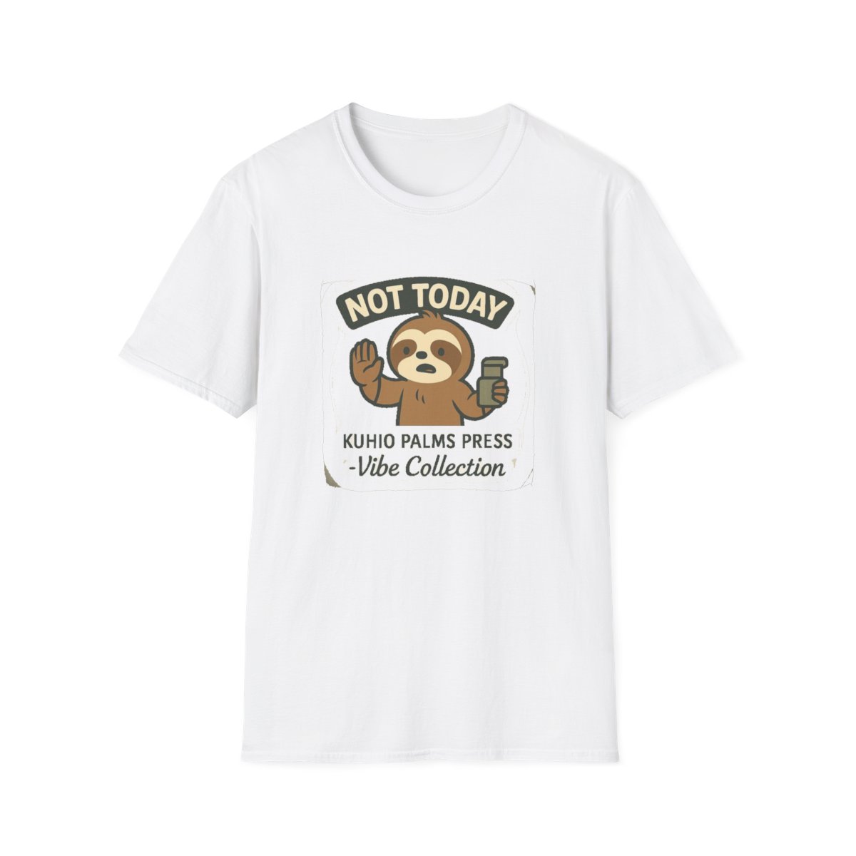 Not Today Sticker Tee